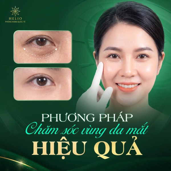 PHƯƠNG PHÁP CHĂM SÓC VÙNG DA MẮT HIỆU QUẢ